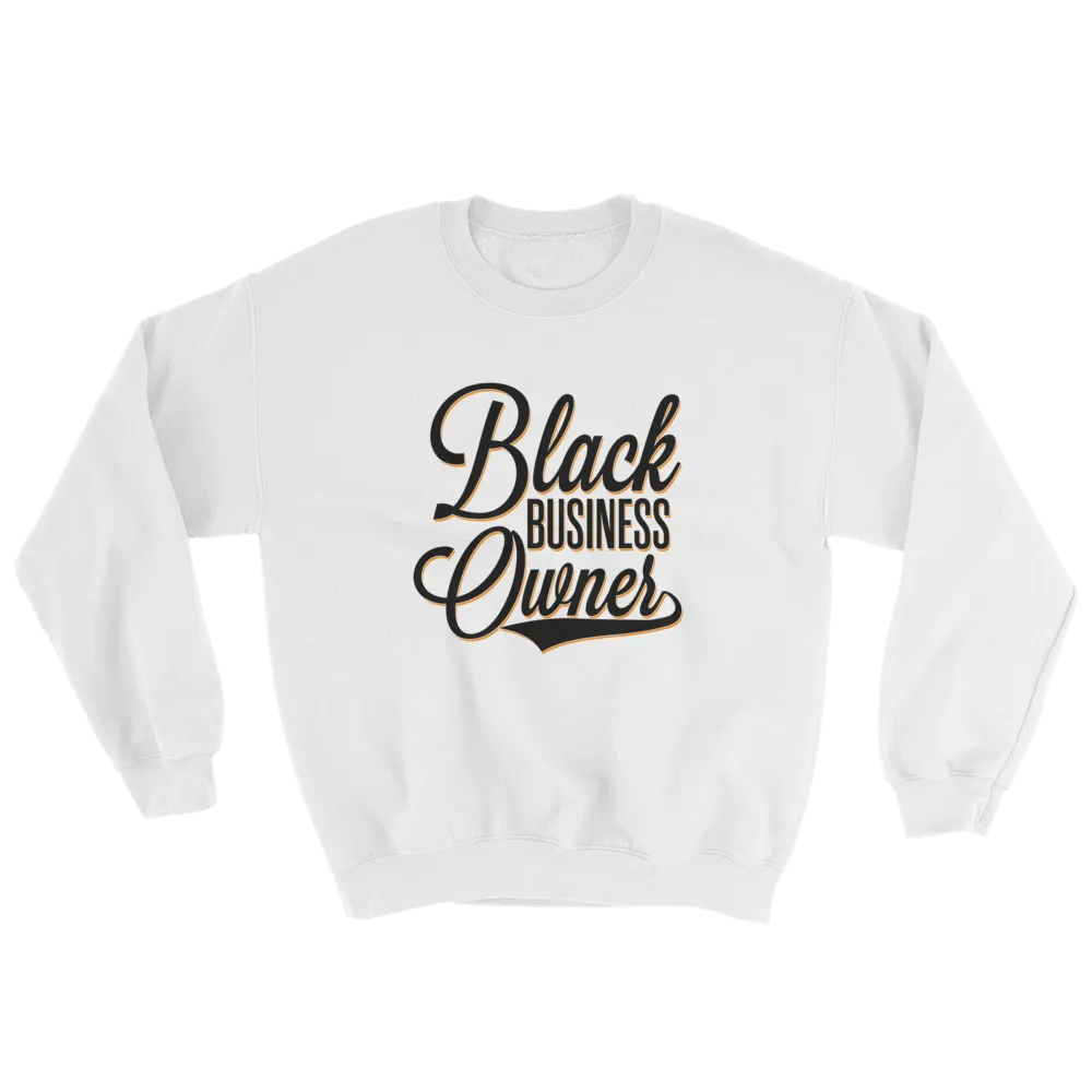 Black Business Owner (Black) Unisex Sweatshirt
