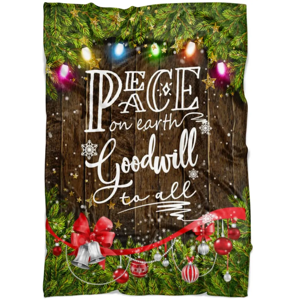 Peace On Earth Goodwill To All Fleece Blanket - Christian Blanket - Bible Verse Blanket