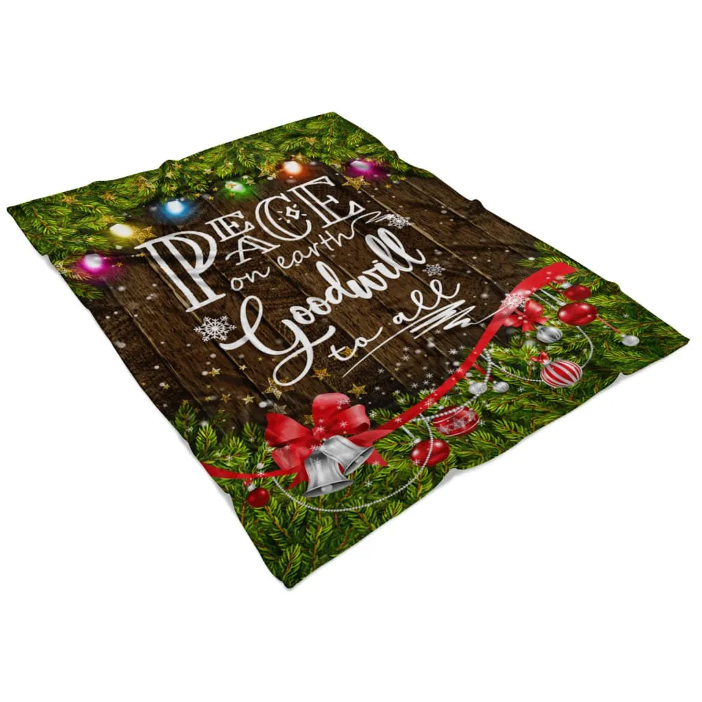 Peace On Earth Goodwill To All Fleece Blanket - Christian Blanket - Bible Verse Blanket